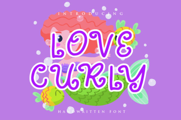 Bringing Creativity to Life with the Love Curly Handwritten Font